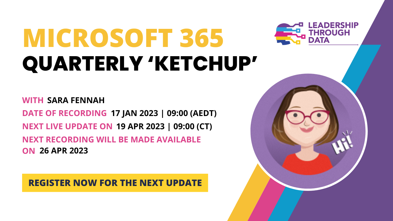 Microsoft 365 Quarterly 'Ketchup' - January 2023